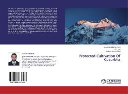 Protected Cultivation Of Cucurbits di T. S. Thind, Imtiyaz Ahmad Bhat edito da LAP Lambert Academic Publishing