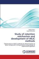 Study of retention mechanism and development of HILIC methods di Natalija Nakov, Aneta Dimitrovska edito da LAP Lambert Academic Publishing