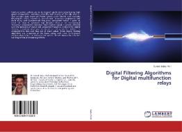 Digital Filtering Algorithms for Digital multifunction relays di Suresh Babu Perli edito da LAP Lambert Academic Publishing