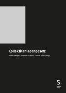 Kollektivanlagengesetz (KAG) edito da Stämpfli Verlag AG