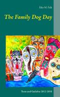 The Family Dog Day di Eike M. Falk edito da Books on Demand