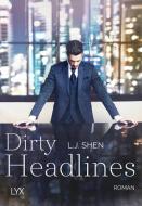 Dirty Headlines di L. J. Shen edito da LYX