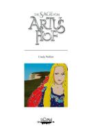 Die Sage vom Artus-Hof di Ursula Wolfart edito da Books on Demand