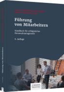 Führung von Mitarbeitern edito da Schäffer-Poeschel Verlag