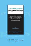Das bedingungslose Grundeinkommen di Helmut Pelzer edito da De Gruyter Oldenbourg