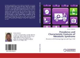 Prevalence and Characteristic Features of Metabolic Syndrome di Olufemi Adediran edito da LAP Lambert Academic Publishing