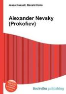 Alexander Nevsky (prokofiev) edito da Book On Demand Ltd.