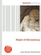 Ralph Of Shrewsbury edito da Book On Demand Ltd.