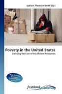 Poverty in the United States di Lydia D Thomson-Smith edito da FastBook Publishing
