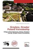 Grzybno, Greater Poland Voivodeship edito da Crypt Publishing