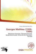 Georges Mathieu (1920-1944) edito da Dign Press
