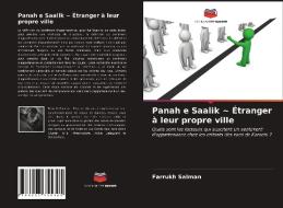 Panah e Saalik ~ Étranger à leur propre ville di Farrukh Salman edito da Editions Notre Savoir