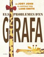 Els problemes d'en girafa di Jory John, John Jory edito da Alba Editorial