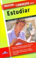 Trucos y Consejos Para Estudiar di Anselmo Bascunana edito da Edimat Libros