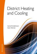 District Heating & Cooling di Svend Frederiksen, Sven Werner edito da Studentlitteratur AB