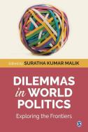 Dilemmas In World Politics edito da SAGE Publications India Pvt Ltd