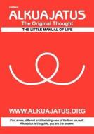 Alkuajatus - The Original Thought di Hannu edito da Books on Demand