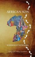 African Son di Wambalye Weikama edito da Khamel Publishing