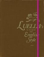 Luella's Guide To English Style di Luella Bartley edito da Harpercollins Publishers