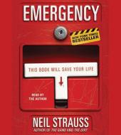 Emergency: This Book Will Save Your Life di Neil Strauss edito da HarperAudio