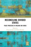 Reconciling Divided States edito da Taylor & Francis Ltd