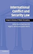 International Conflict and Security Law edito da Cambridge University Press