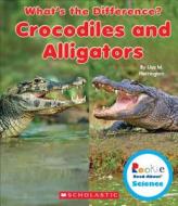 Crocodiles and Alligators di Lisa M. Herrington edito da CHILDRENS PR