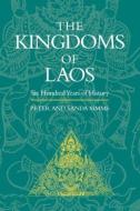 The Kingdoms of Laos di Sanda Simms edito da Routledge