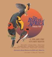 The Birds Of Africa edito da Bloomsbury Publishing Plc
