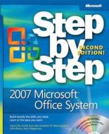 2007 Microsoft Office System Step By Step di Joyce Cox, Curtis Frye, Steve Lambert, Joan Preppernau edito da Microsoft Press,u.s.