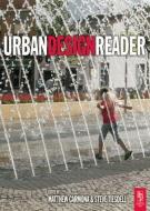 Urban Design Reader di Professor Matthew Carmona, Steve Tiesdell edito da Taylor & Francis Ltd