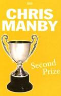 Second Prize di Chris Manby edito da Ulverscroft