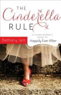The Cinderella Rule di Bethany Jett edito da Baker Publishing Group