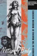 Nature's Body: Gender in the Making of Modern Science di Londa Schiebinger edito da RUTGERS UNIV PR