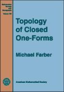 Topology Of Closed One-forms edito da American Mathematical Society
