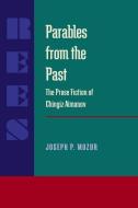Parables from the Past di Joseph P. Mozur edito da University of Pittsburgh Press