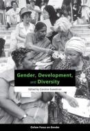 Sweetman, C: Gender, Development, and Diversity di Caroline Sweetman edito da Practical Action Publishing
