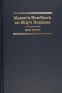 Master's Handbook on Ship's Business di Tuuli Messer edito da Schiffer Publishing Ltd