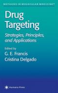 Drug Targeting di Christina Delgado edito da Humana Press