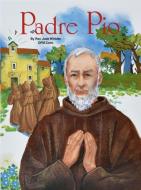 Padre Pio di Jude Winkler edito da CATHOLIC BOOK PUB CORP