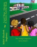 Leon's Share Question & Answer Activity Book: The Young Conquerors Series Book 1 di Mabel Elizabeth Singletary edito da Mabelesingletary.com