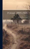 Poems, 1899-1905 di William Butler Yeats edito da LEGARE STREET PR
