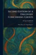 Second Edition of A Discovery Concerning Ghosts di George Cruikshank edito da Creative Media Partners, LLC