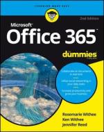 Office 365 For Dummies di Rosemarie Withee, Ken Withee, Jennifer Reed edito da John Wiley & Sons Inc