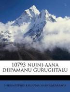 10793 Nujnj-aana Diipamanu Gurugiitalu di Shri Shan'kararaavu edito da Nabu Press