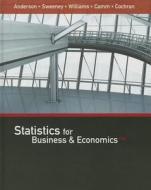 Statistics For Business & Economics (with Xlstat Education Edition Printed Access Card) di James Cochran, David Anderson, Dennis Sweeney, Jeffrey D. Camm, Thomas Williams edito da Cengage Learning, Inc