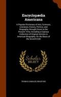Encyclopaedia Americana di Thomas Gamaliel Bradford edito da Arkose Press
