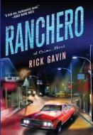 Ranchero di Rick Gavin edito da Thorndike Press