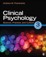 Clinical Psychology di Andrew M. Pomerantz edito da Sage Publications Inc