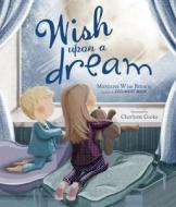 Wish Upon a Dream di Margaret Wise Brown edito da Parragon Publishing